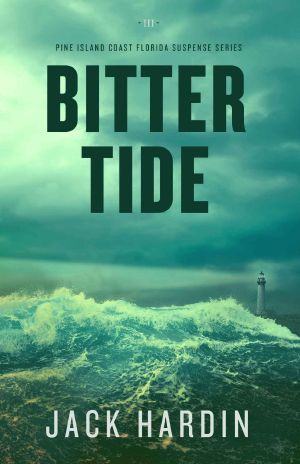 [Pine Island Coast Florida Suspense 03] • Bitter Tide